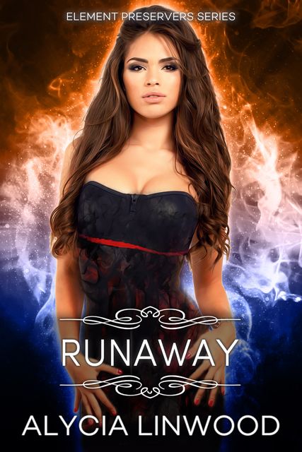 Runaway, Alycia Linwood