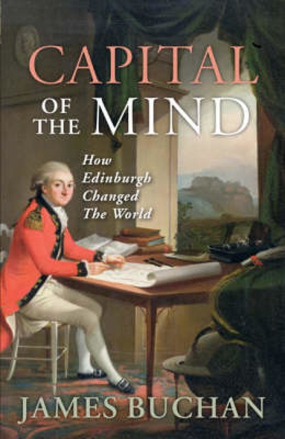 Capital of the Mind, James Buchan