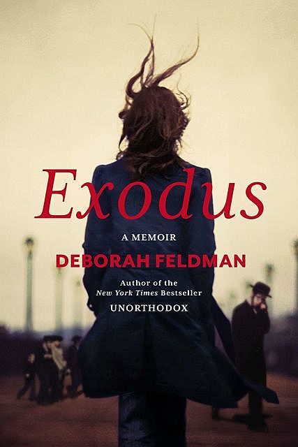 Exodus: A memoir, Deborah Feldman