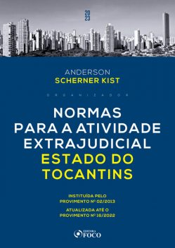 Normas para a atividade extrajudicial, Anderson Kist
