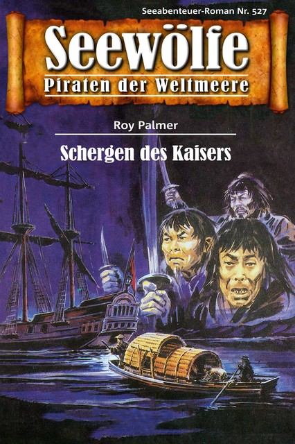 Seewölfe – Piraten der Weltmeere 527, Roy Palmer