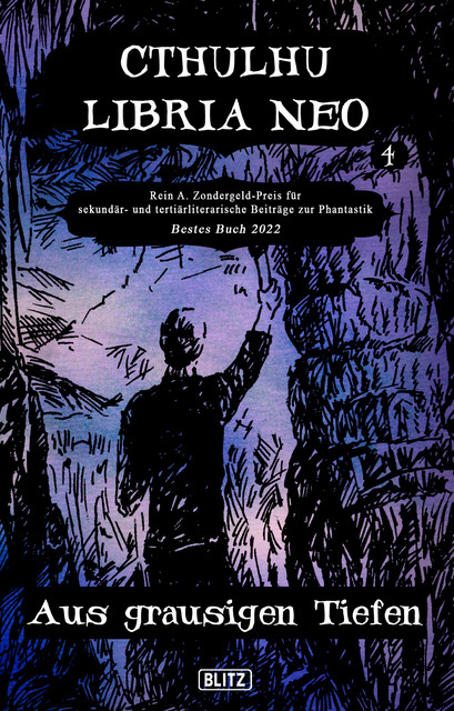 Lovecrafts Schriften des Grauens 28: CTHULHU LIBRIA NEO 4, Jörg Kleudgen, Michael Siefener, Felix Woitkowski, Rainer Zuch