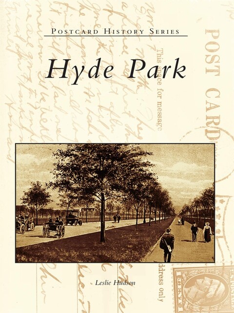 Hyde Park, Leslie Hudson