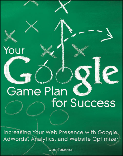 Your Google Game Plan for Success, Joe Teixeira