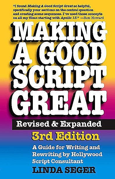 Making a Good Script Great, Linda Seger