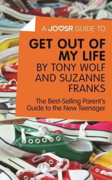 A Joosr Guide to Get Out of My Life by Tony Wolf and Suzanne Franks, Joosr