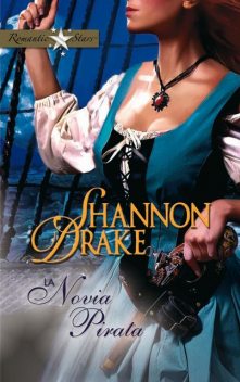 La novia pirata, Shannon Drake