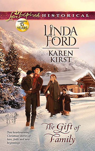 The Gift Of Family, Linda Ford, Karen Kirst