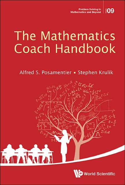 The Mathematics Coach Handbook, Alfred S Posamentier, Stephen Krulik