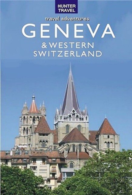 Geneva, Lausanne, Fribourg & Western Switzerland, Kimberly Rinker