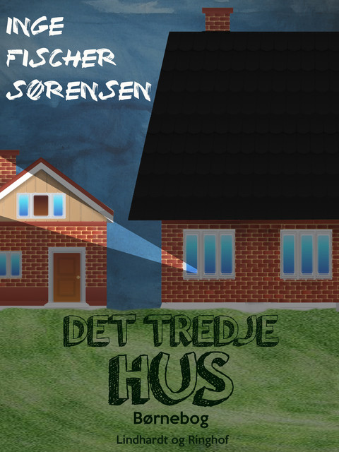 Det tredje hus, Inge Fischer Sørensen