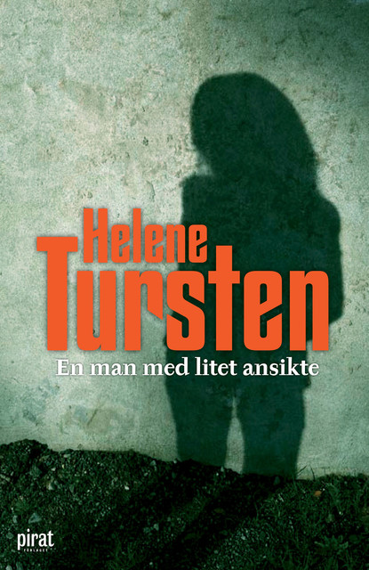 En man med litet ansikte, Helene Tursten
