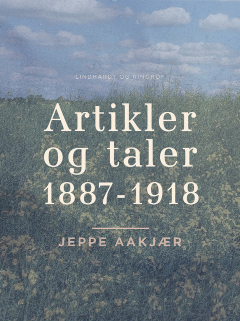 Artikler og taler 1887–1918, Jeppe Aakjær
