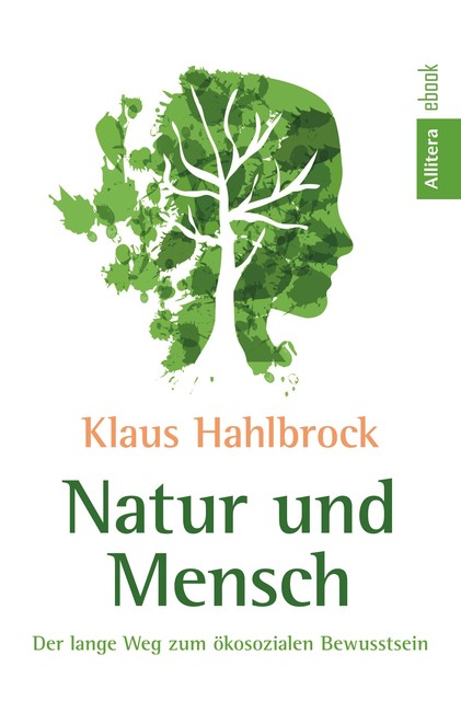 Natur und Mensch, Klaus Hahlbrock