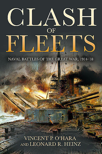 Clash of Fleets, Vincent P.O'Hara