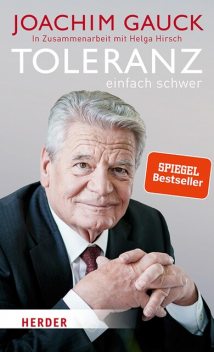 Toleranz: einfach schwer, Joachim Gauck