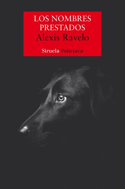 Los nombres prestados, Alexis Ravelo