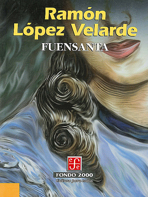 Fuensanta, Ramón López Velarde