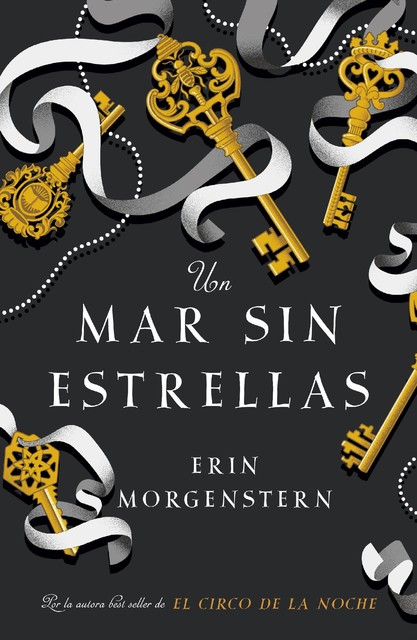 Un Mar sin Estrellas, Erin Morgenstern