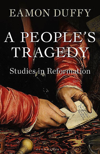 A People’s Tragedy, Eamon Duffy
