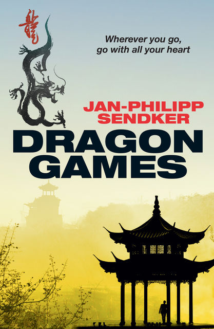 Dragon Games, Jan-Philipp Sendker