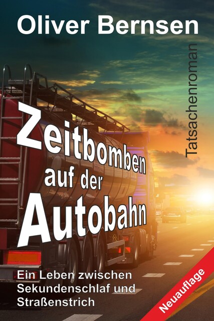 Zeitbomben auf der Autobahn, Oliver Bernsen
