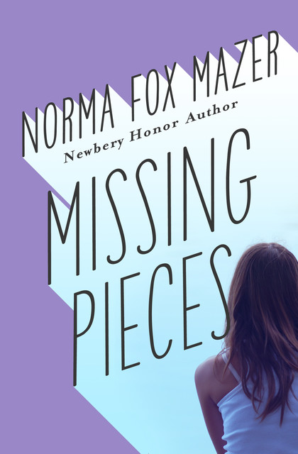 Missing Pieces, Norma Fox Mazer