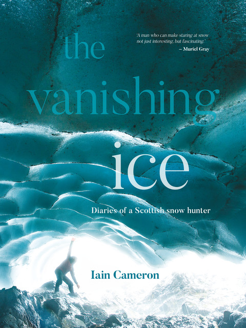 The Vanishing Ice, Iain Cameron