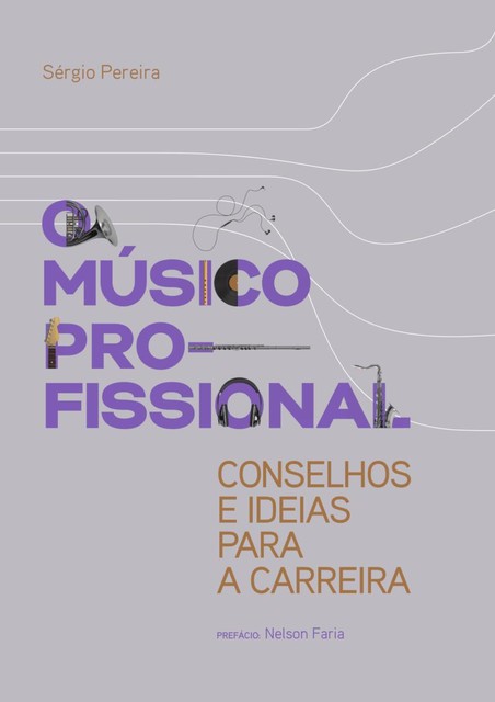 O músico profissional, Sergio Luiz Pereira