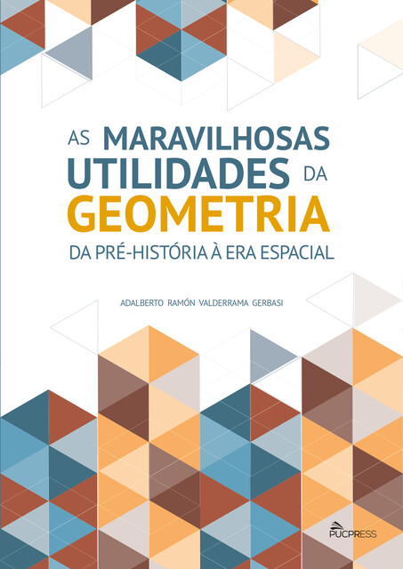 As Maravilhosas Utilidades da Geometria, Adalberto Ramón Valderrama Gerbasi