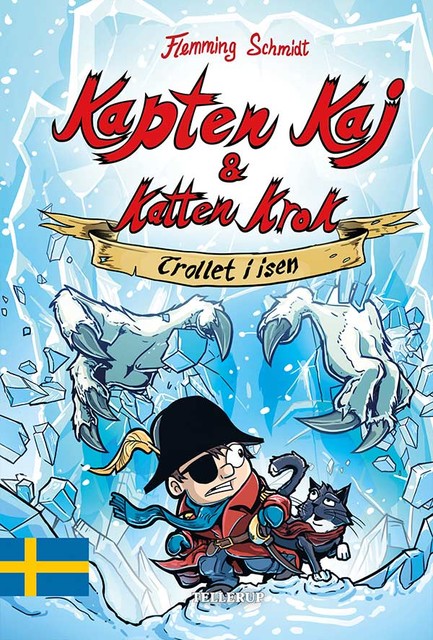Kapten Kaj & Katten Krok #2: Trollet i isen, Flemming Schmidt