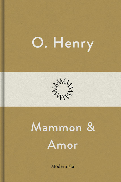 Mammon och Amor, O. Henry