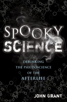 Spooky Science, John Grant