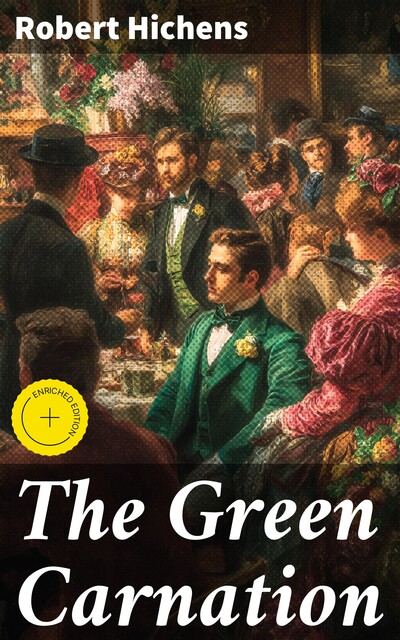The Green Carnation, Robert Hichens