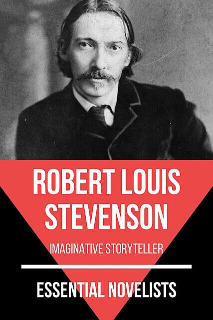 Essential Novelists – Robert Louis Stevenson, Robert Louis Stevenson, August Nemo