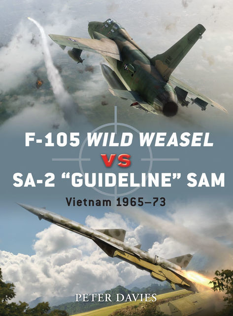 F-105 Wild Weasel vs SA-2 ‘Guideline’ SAM, Peter Davies