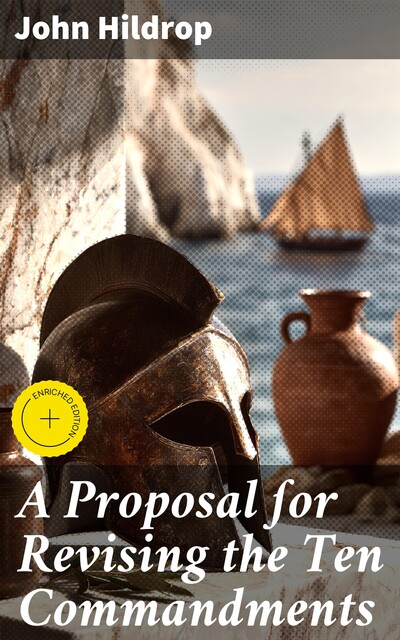 A Proposal ſor Revising the Ten Commandments, John Hildrop