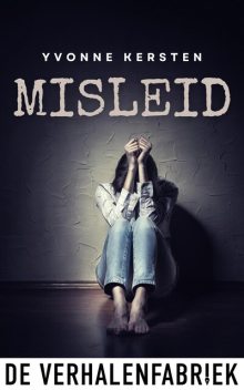 Misleid, Yvonne Kersten
