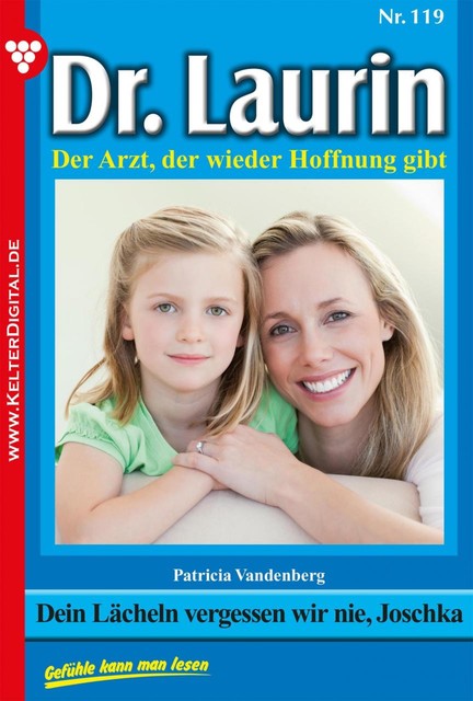 Dr. Laurin 119 – Arztroman, Patricia Vandenberg