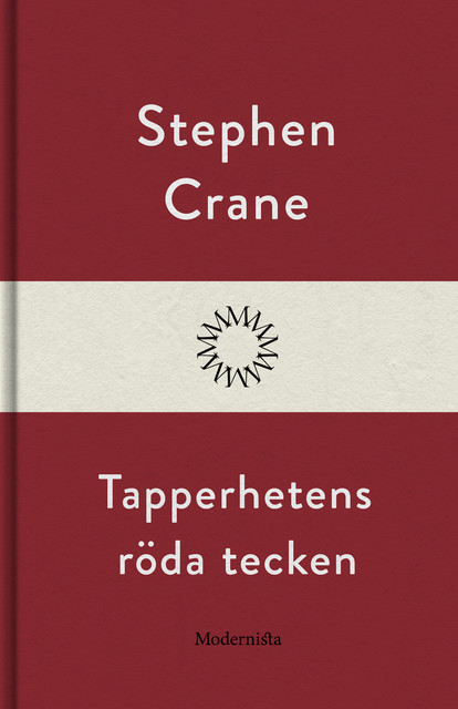 Tapperhetens röda tecken, Stephen Crane