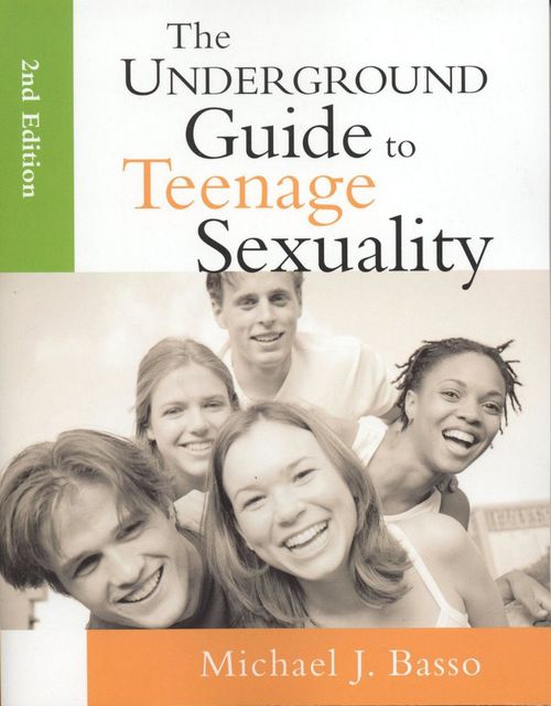 The Underground Guide To Teenage Sexuality, Michael Basso