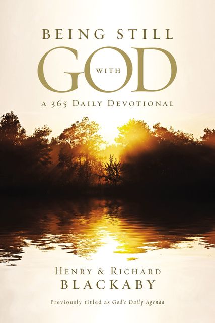 Being Still With God Every Day, Henry Blackaby, Richard Blackaby