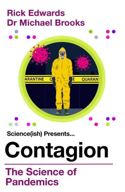 Contagion, Rick Edwards