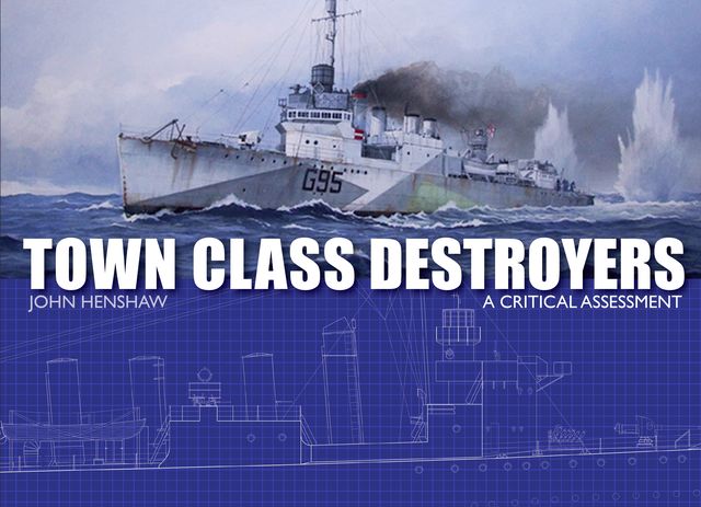 Town Class Destroyers, John Henshaw