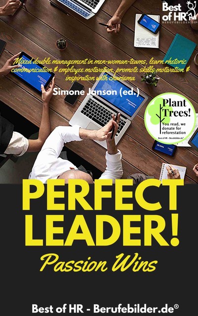 Perfect Leader! Passion Wins, Simone Janson