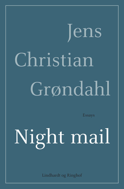 Night mail, Jens Christian Grøndahl