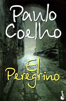 El Peregrino (Diario De Un Mago), Paulo Coelho