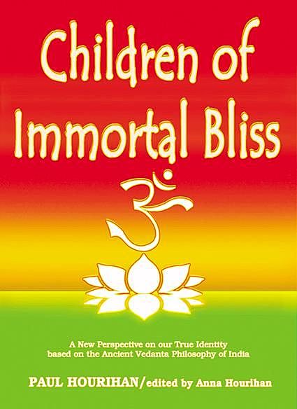 Children of Immortal Bliss, Paul Hourihan