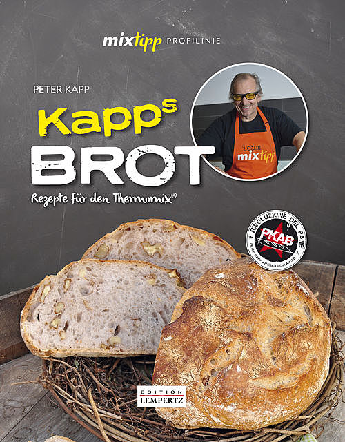 mixtipp Profilinie: Kapps Brot, Peter Kapp