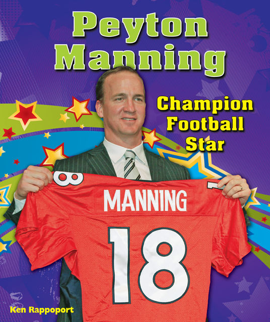 Peyton Manning, Ken Rappoport